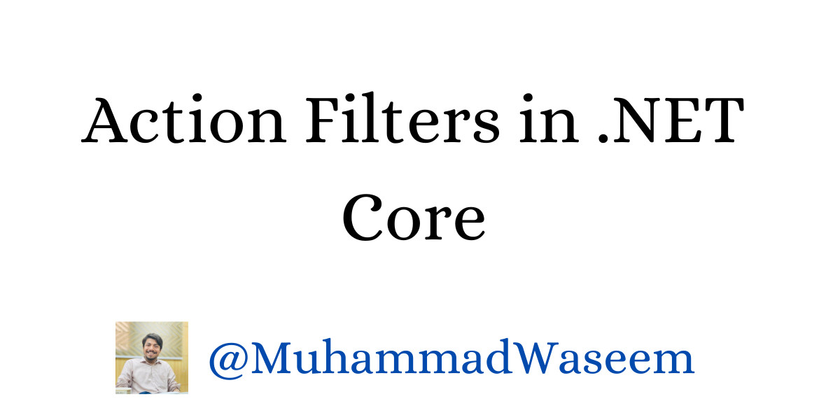 Action Filters in .NET Core