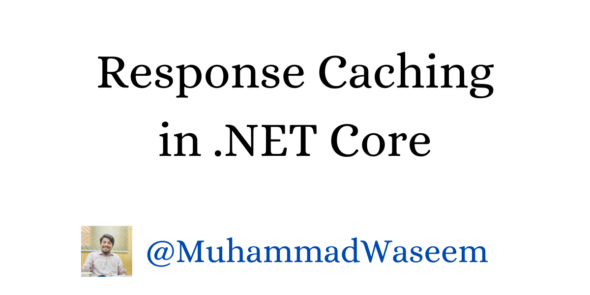 Response caching in .NET Core