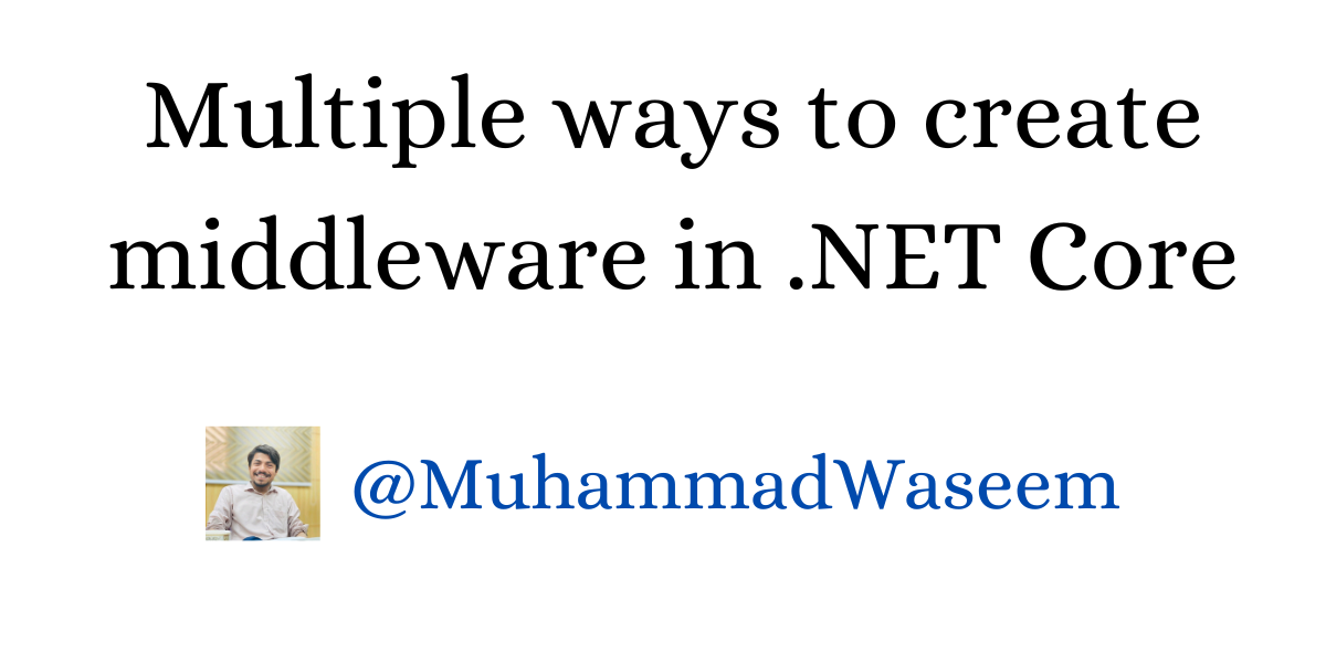 Multiple ways to create middleware