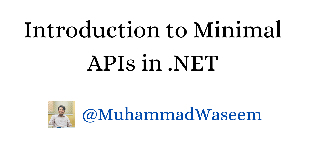 Introduction to Minimal APIs in .NET