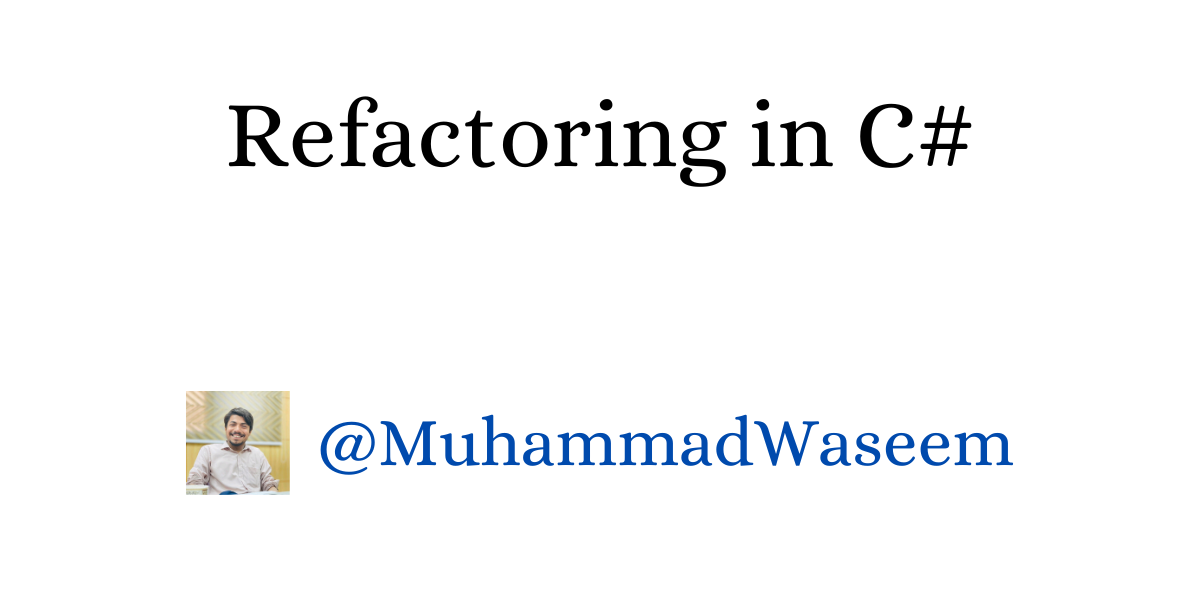 Refactoring in C#