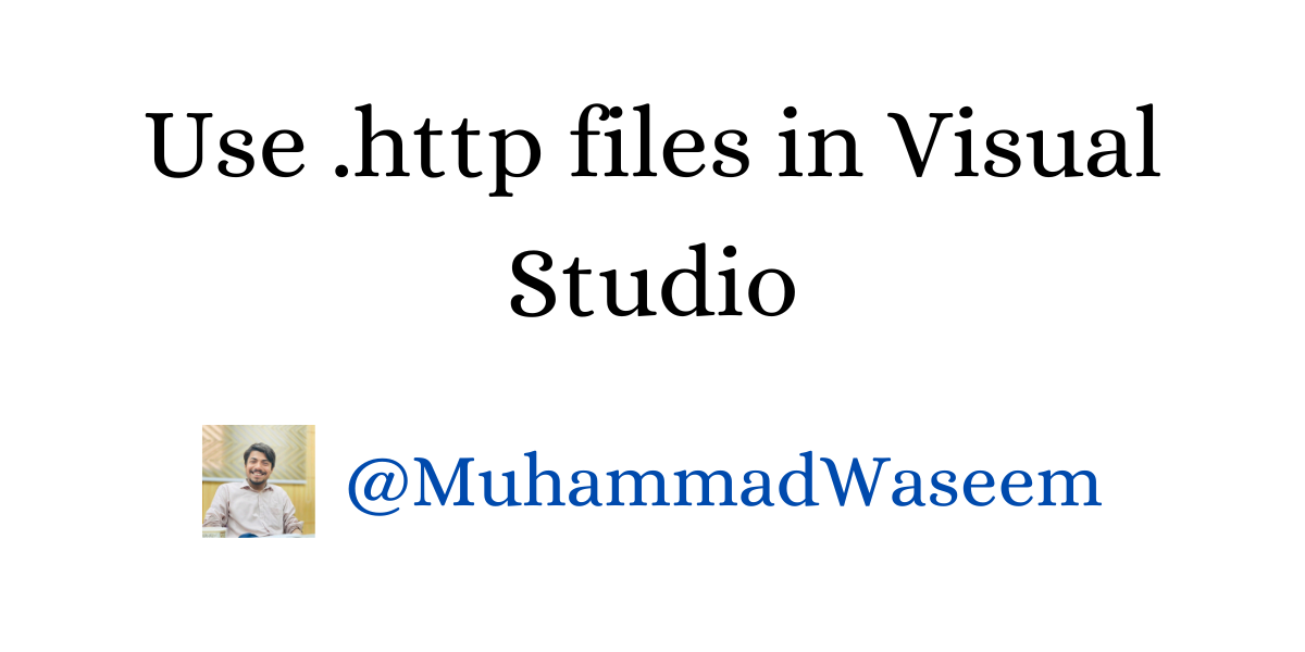 Use .http files in Visual Studio