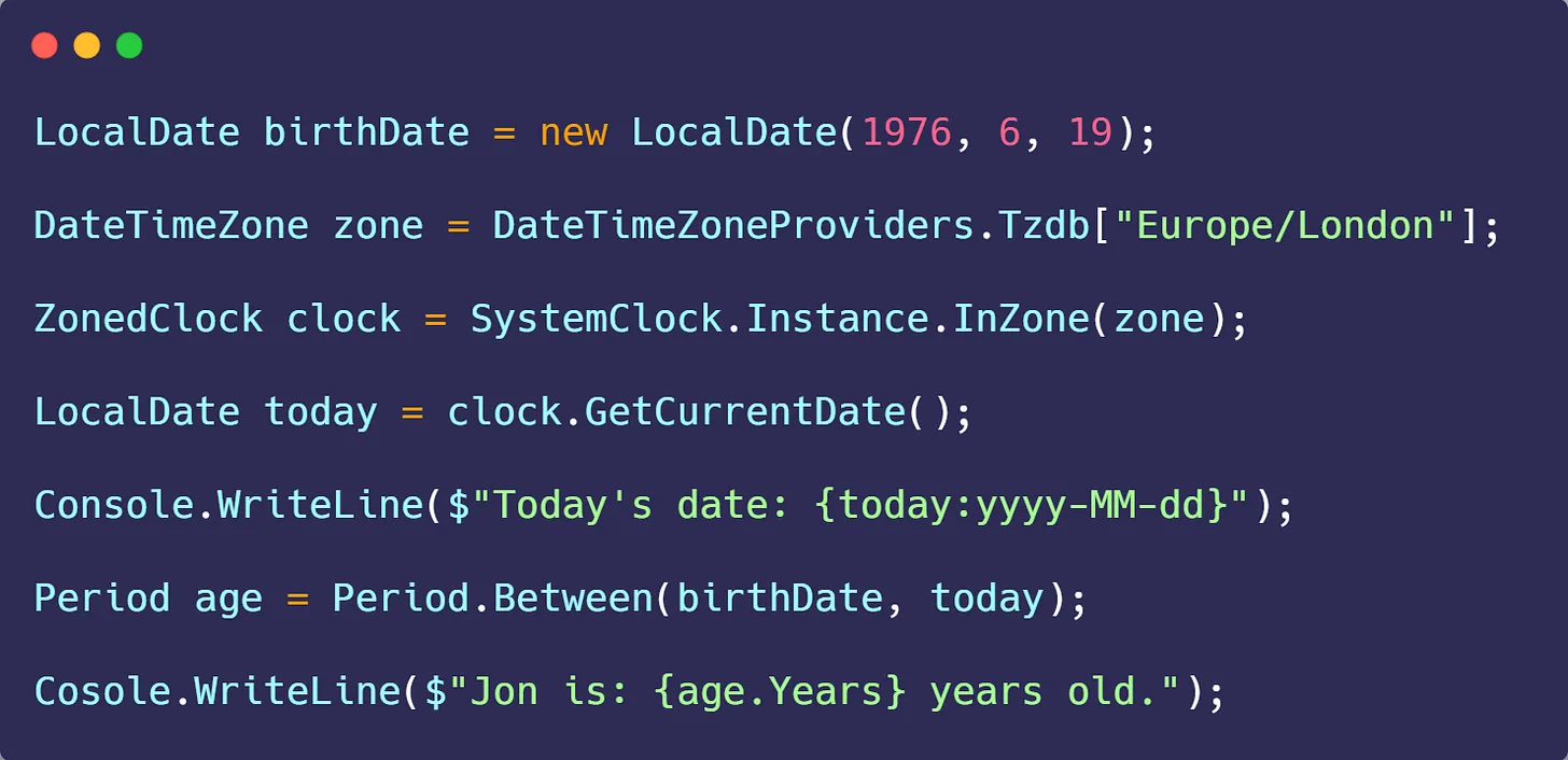 Noda Time , a better date and time API for .NET